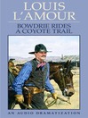 Bowdrie Rides a Coyote Trail (MP3)